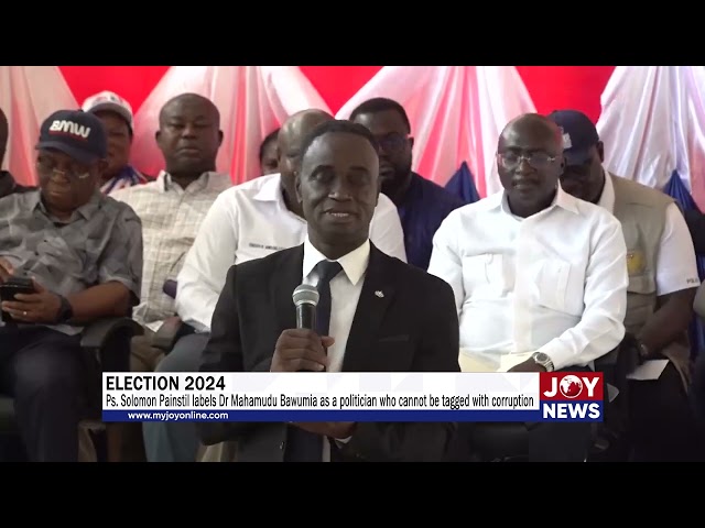 ⁣Ps. Solomon Painstil labels Dr Mahamudu Bawumia as a politician who cannot be tagged with corruption