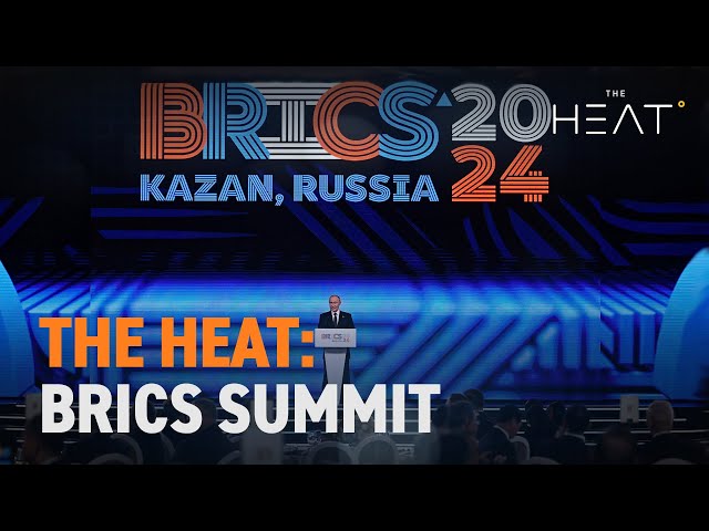 ⁣The Heat: BRICS Summit