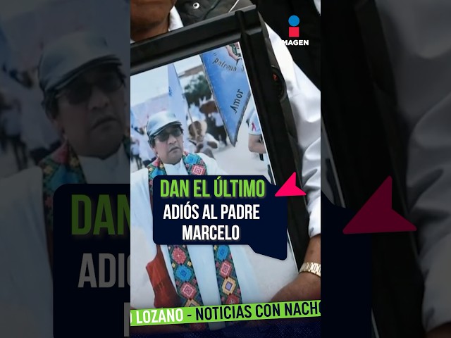 ⁣Dan el último adiós al padre Marcelo en Chiapas | #Shorts | Noticias con Nacho Lozano