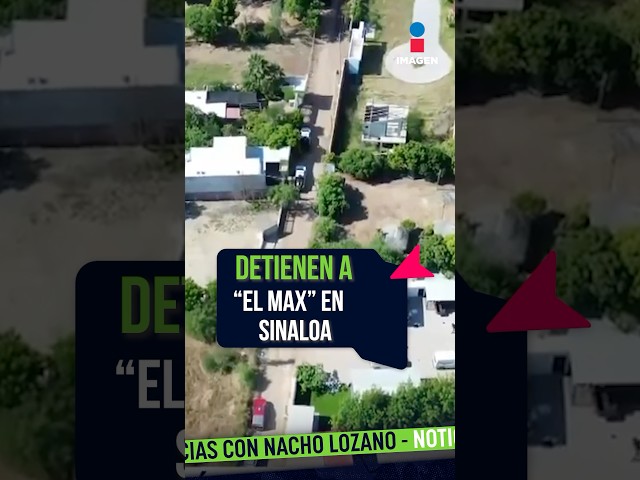 ⁣Detienen a “El Max” en Sinaloa | #Shorts | Noticias con Nacho Lozano