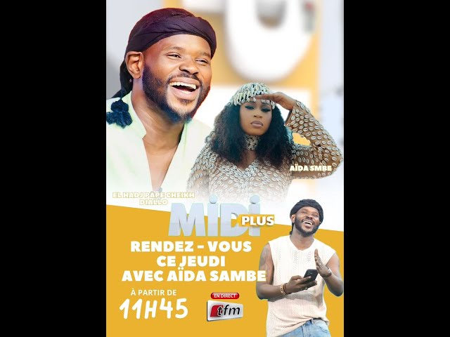 ⁣  TFM LIVE :  Midi Plus  du 24 Octobre 2024 présenté par  Pape Cheikh Diallo - Invitée : Aida Samb