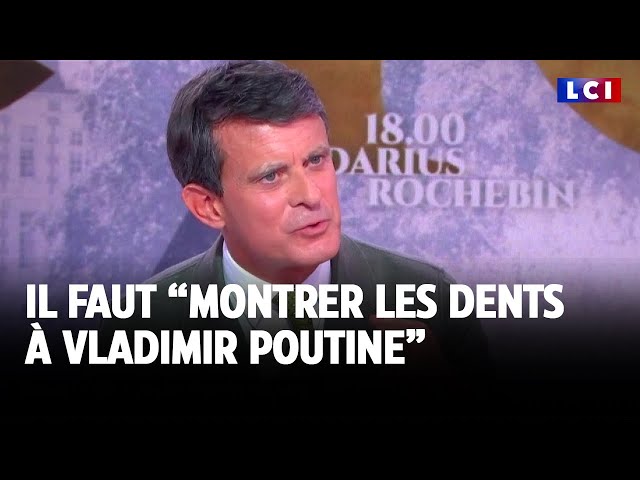 ⁣Manuel Valls : "Il faut montrer les dents" à Vladimir Poutine｜LCI