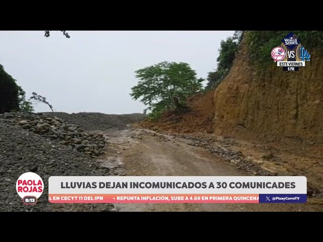 ⁣Las fuertes lluvias dejan incomunicadas a 30 comunidades de Oaxaca