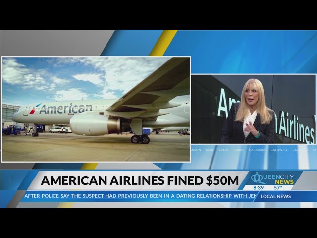 ⁣Analysis: American Airlines fined $50M