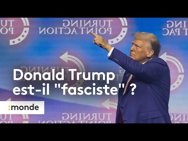 ⁣Donald Trump est-il "fasciste" ?