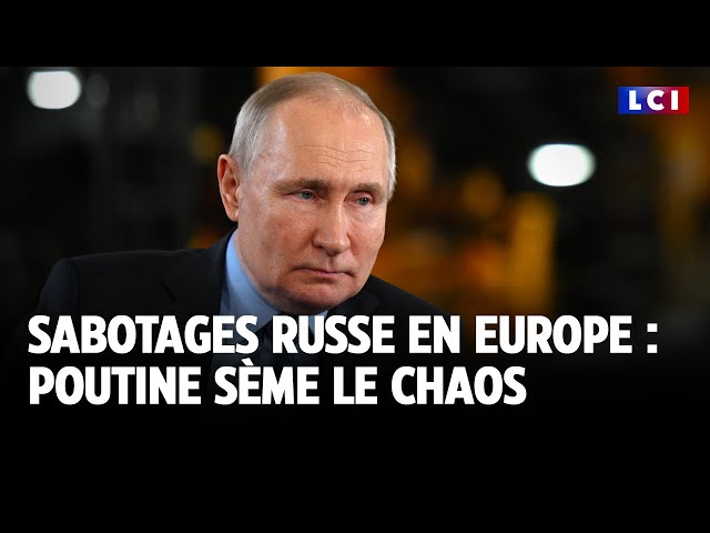 ⁣Sabotages russes en Europe : Poutine sème le chaos｜LCI