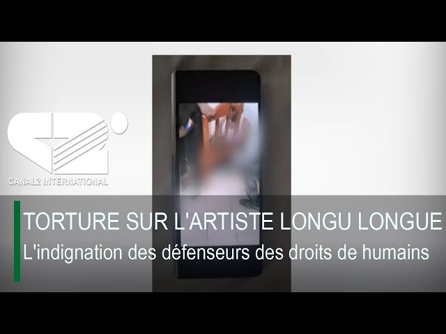 ⁣TORTURE SUR L'ARTISTE LONGU LONGUE : L'indignation des défenseurs des droits de humains