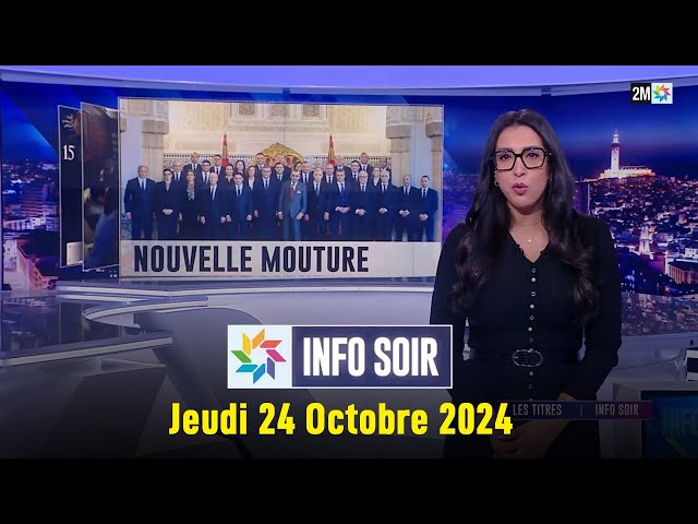 ⁣Info soir : Jeudi 24 Octobre 2024