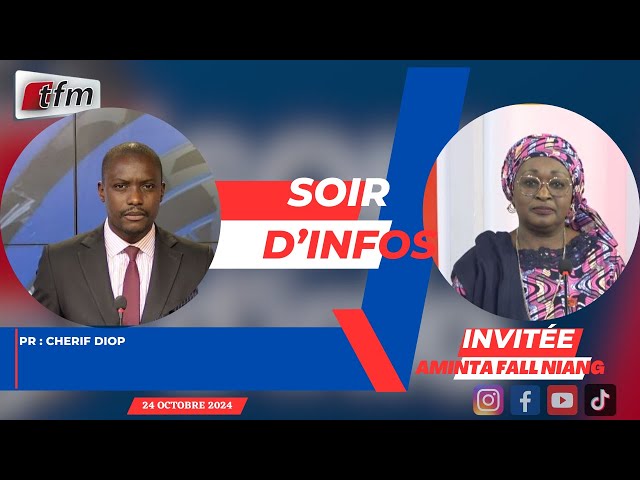 ⁣SOIR D'INFO - Français - Pr: Cherif Diop - Invitée: Aminta Fall Niang - 24 Octobre 2024