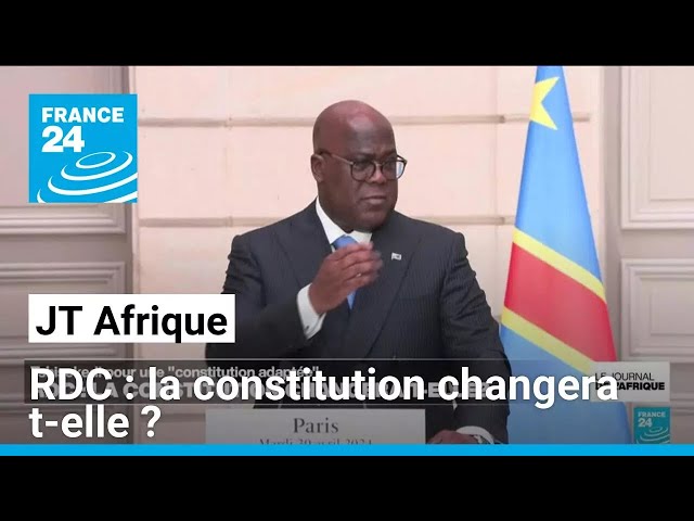 ⁣RDC : la constitution changera t-elle ? • FRANCE 24