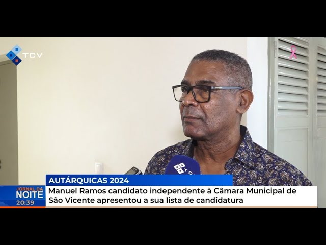 ⁣Manuel Ramos candidato independente à CM de São Vicente apresentou a sua lista de candidatura