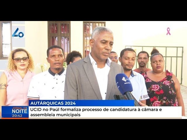 ⁣UCID no Paúl formaliza processo de candidatura à câmara e assembleia municipais