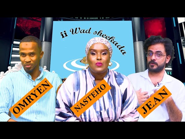 ⁣II WAD SHEEKADA-N°21 avec OMREYN ET JEAN 24/10/2024