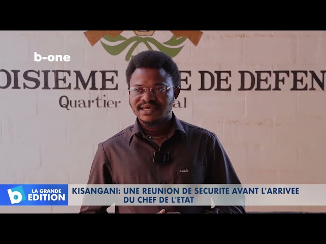 ⁣KISANGANI : Une reunion de sécurité avant l’arrivée du Chef de l’Etat