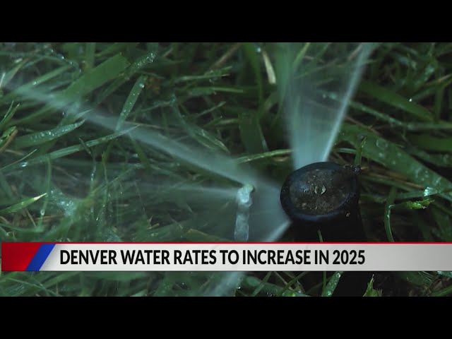 ⁣Denver Water rates to slightly increase in 2025