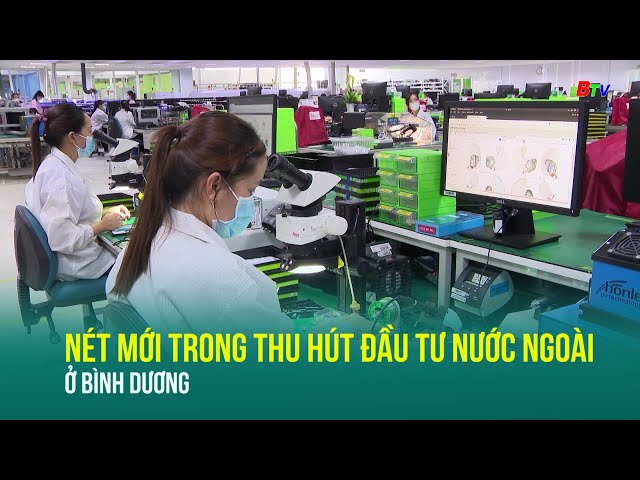 ⁣Nét mới trong thu hút đầu tư nước ngoài ở Bình Dương