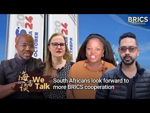 ⁣We Talk: South Africans look forward to more BRICS cooperation