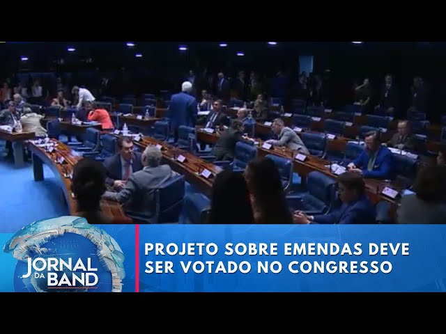 ⁣Projeto sobre novela das emendas parlamentares deve ser votado no Congresso | Jornal da Band