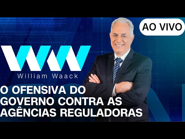 ⁣AO VIVO - WW - A OFENSIVA DO GOVERNO CONTRA AS AGÊNCIAS REGULADORAS - 24/10/2024