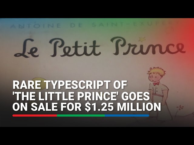 ⁣Rare typescript of 'The Little Prince' goes on sale for $1.25 million | ABS CBN News