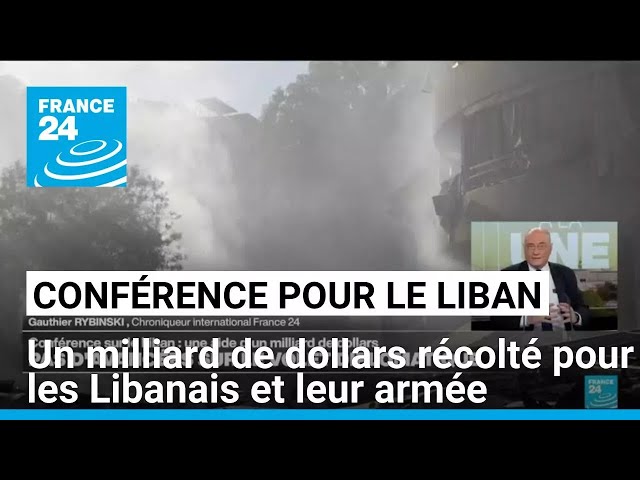 ⁣Conférence pour le Liban : un milliard de dollars pour le Liban et son armée • FRANCE 24