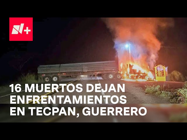 ⁣Así fueron los enfrentamientos en Tecpan de Galeana, hay al menos 16 muertos - En Punto