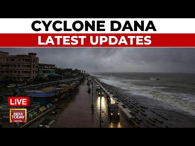 ⁣Cyclone Dana LIVE: Cyclone Dana Makes Landfall On Odisha, Heavy Rain Pounds Coastal Districts