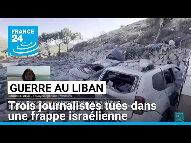 ⁣Liban : trois journalistes tués dans une frappe israélienne • FRANCE 24