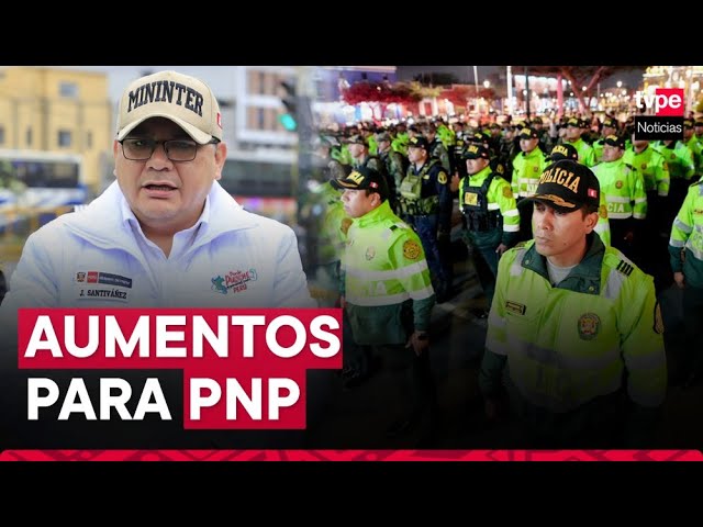 ⁣Ministro del Interior: aumentos salariales para la PNP “están garantizados”