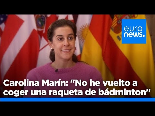 ⁣Carolina Marín: "No he vuelto a coger una raqueta de bádminton"