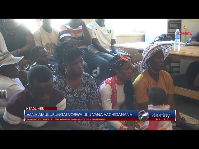 ⁣Destiny Blitz: Ana amukurungai vorwa uku vana vachidanana | Amai vane mwana anehurema votaura