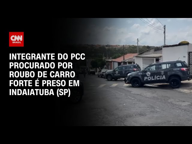 ⁣Integrante do PCC procurado por roubo de carro forte é preso em Indaiatuba (SP) | BASTIDORES CNN