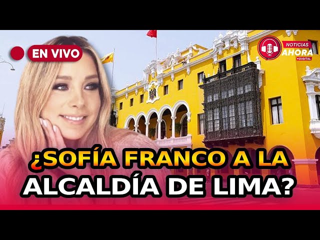 ⁣¿Sofía Franco a la alcaldía de Lima?