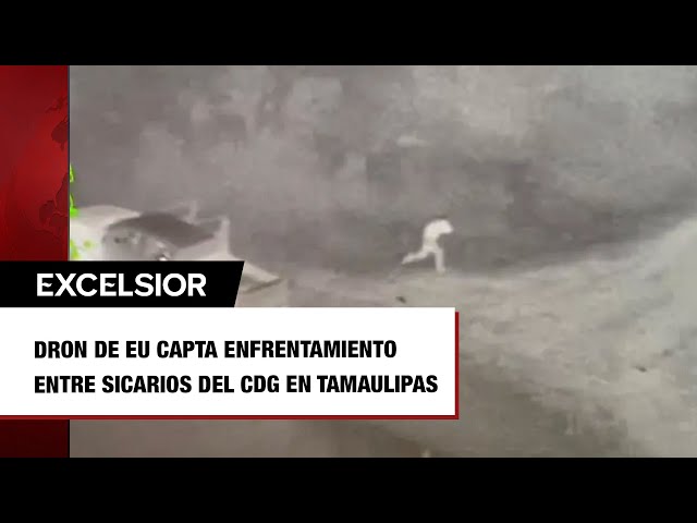 ⁣Dron de EU capta enfrentamiento entre sicarios del CDG en Tamaulipas