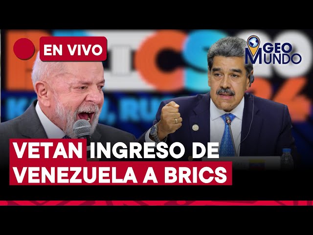 ⁣Brasil vetó ingreso de Venezuela al Brics I Geomundo