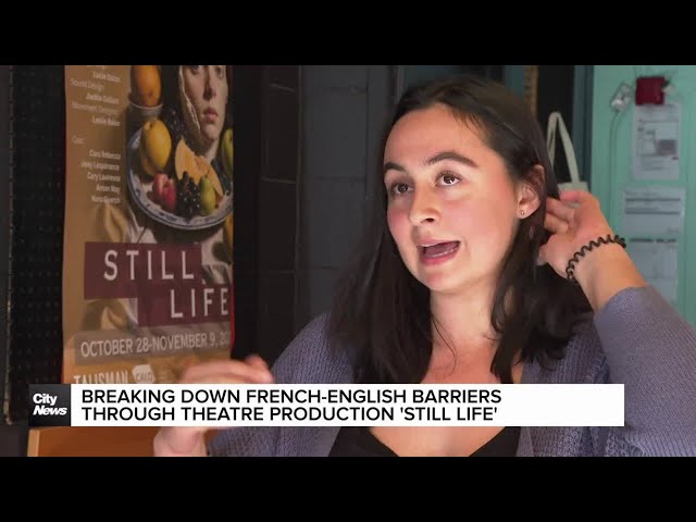 ⁣Montreal theatre productions helps breaks down language barrier