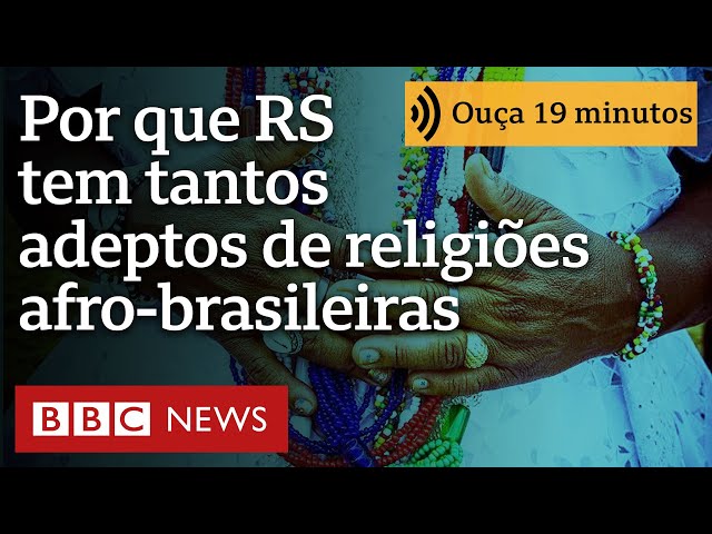 ⁣Por que Rio Grande do Sul tem maior percentual de adeptos de religiões de matriz africana no Brasil