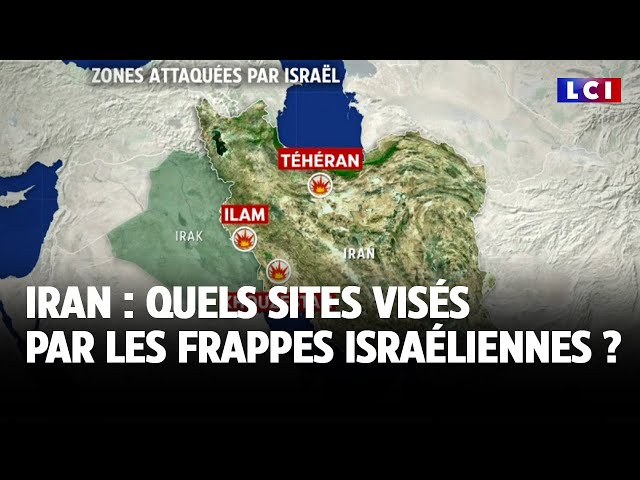 ⁣Iran : quels sites visés par les frappes israéliennes ?｜LCI