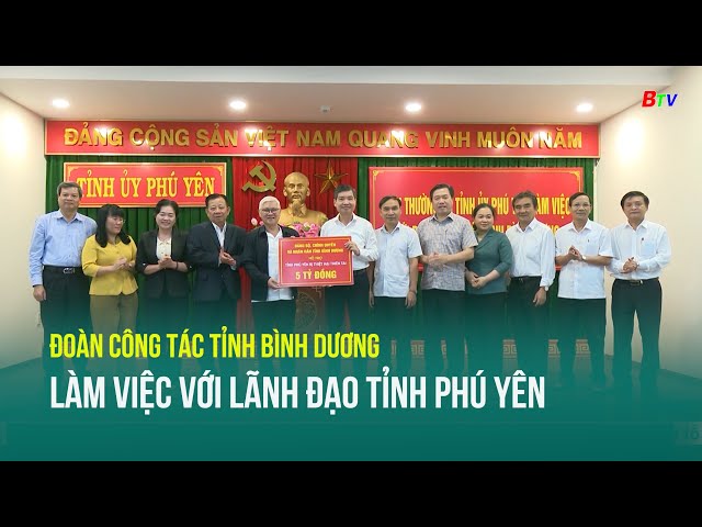 ⁣Đoàn công tác tỉnh Bình Dương làm việc với lãnh đạo tỉnh Phú Yên