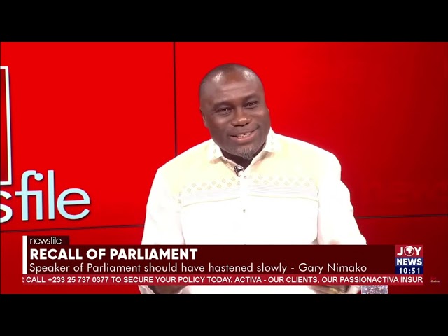 ⁣Recall of Parliament: Tempers must calm down, Speaker should have hastened slowly - Gary Nimako