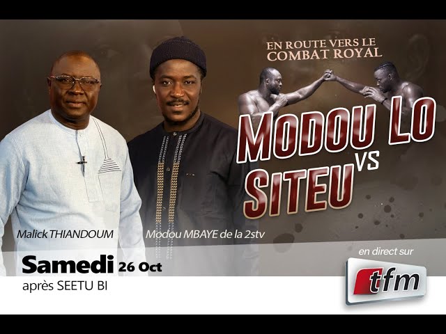 ⁣TFM LIVE : En route vers le Combat Royal: Modou lô vs Siteu - PR : Malick Thiandoum & Modou Mbay