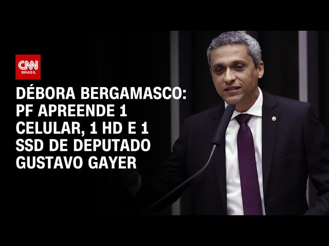 ⁣Débora Bergamasco: PF apreende 1 celular, 1 HD e 1 SSD de deputado Gustavo Gayer | Agora CNN