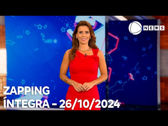 ⁣Zapping - 26/10/2024