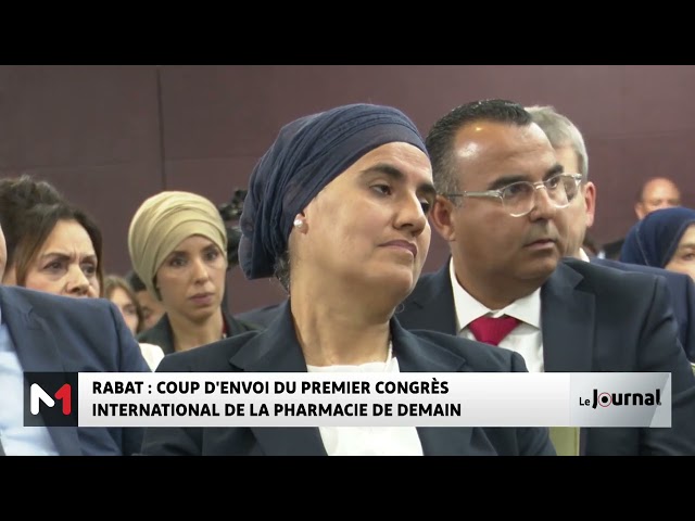 ⁣Rabat : Coup d’envoi du premier congrès international de la pharmacie de demain