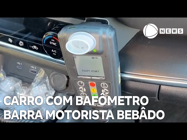 ⁣Carro com bafômetro barra motorista bêbado