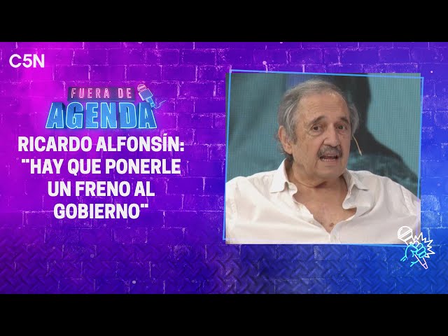 ⁣RICARDO ALFONSÍN en FUERA DE AGENDA