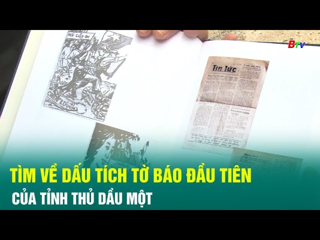 ⁣Tìm về dấu tích tờ báo đầu tiên của tỉnh Thủ Dầu Một