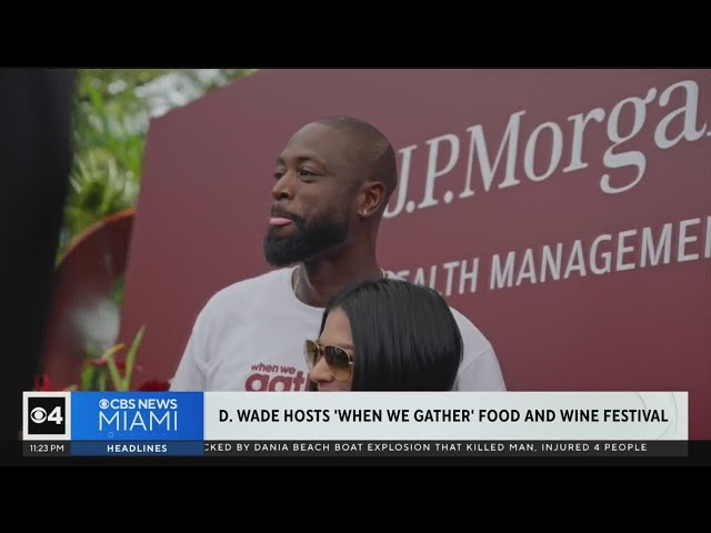 ⁣Dwyane Wade returns to Miami for "When We Gather Food and Wine Festival"