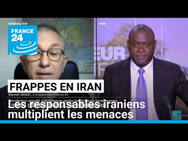 ⁣Frappes israéliennes en Iran : les responsables iraniens multiplient les menaces • FRANCE 24