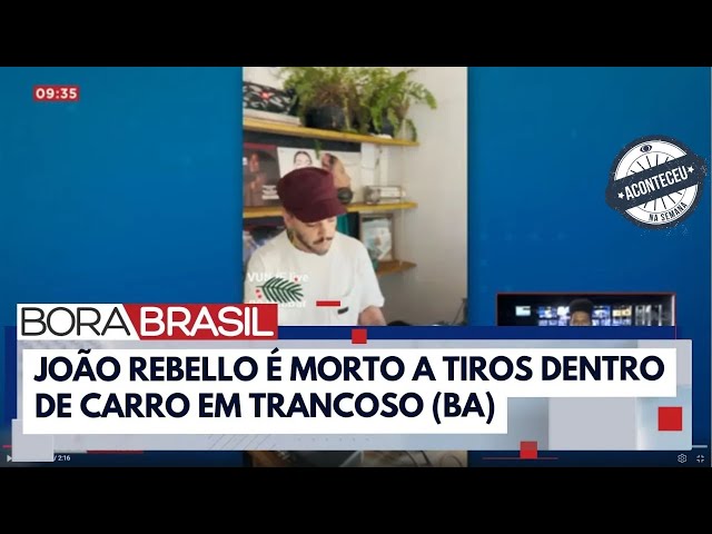 ⁣Aconteceu na Semana | Ex-ator mirim e DJ, João Rebello é morto a tiros em Trancoso (BA)